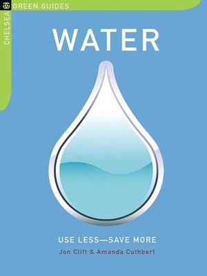cover image of Water: Use Less-Save More